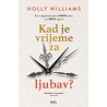 KAD JE VRIJEME ZA LJUBAV