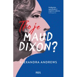 TKO JE MAUD DIXON?