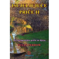 Iscjeljujuće priče II