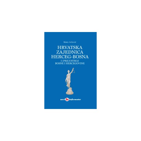 Hrvatska zajednica Herceg-Bosna i (pre)ustroj Bosne i Hercegovine