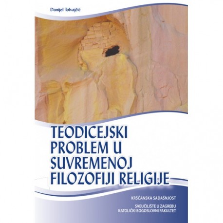 TEODECIJSKI PROBLEMI U SUVREMENOJ FILOZOFIJI RELIGIJE