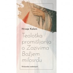 TEOLOŠKA PROMIŠLJANJA O ZAZIVIMA BOŽJEM MILOSRĐU