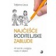 Najčešće roditelljske zablude