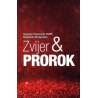 ZVIJER I PROROK
