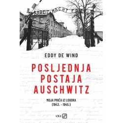 POSLJEDNJA POSTAJA AUSCHWITZ