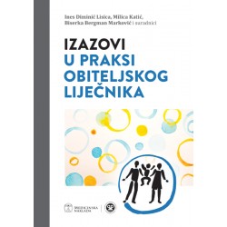 IZAZOVI U PRAKSI OBITELJSKOG LIJEČNIKA