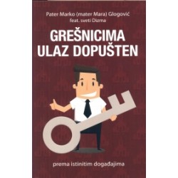 Grešnicima ulaz dopušten