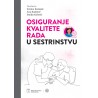 OSIGURANJE KVALITETE RADA U SESTRINSTVU