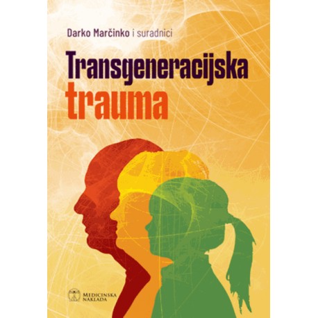 TRANSGENERACIJSKA TRAUMA