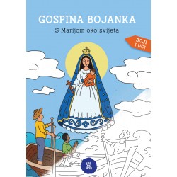 GOSPINA BOJANKA: S Marijom oko svijeta