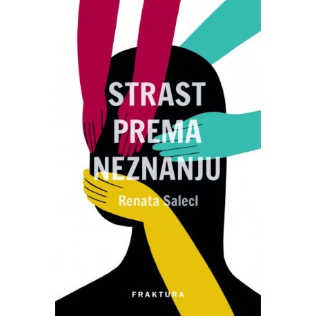 STRAST PREMA NEZNANJU