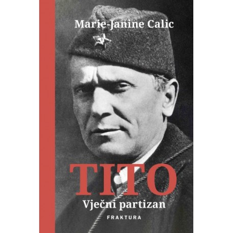 TITO-VJEČNI PARTIZAN