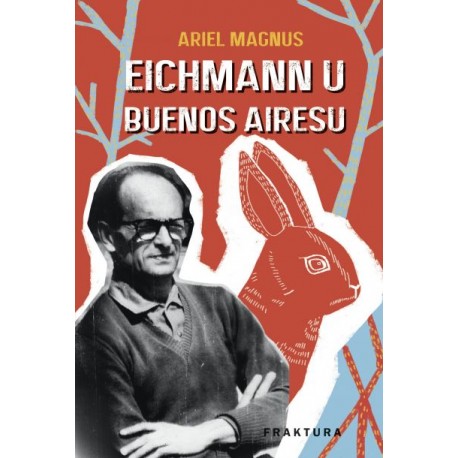 EICHMANN U BUENOS AIRESU