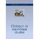 ODJECI IZ ZAVIČAJA DUŠE