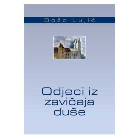 ODJECI IZ ZAVIČAJA DUŠE