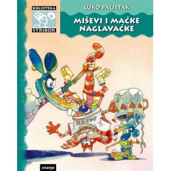 MIŠEVI I MAČKE NAGLAVAČKE