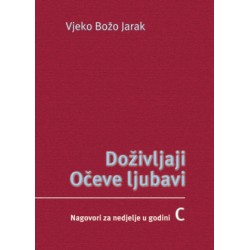 DOŽIVLJAJI OČEVE LJUBAVI