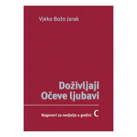 DOŽIVLJAJI OČEVE LJUBAVI