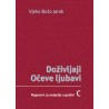 DOŽIVLJAJI OČEVE LJUBAVI