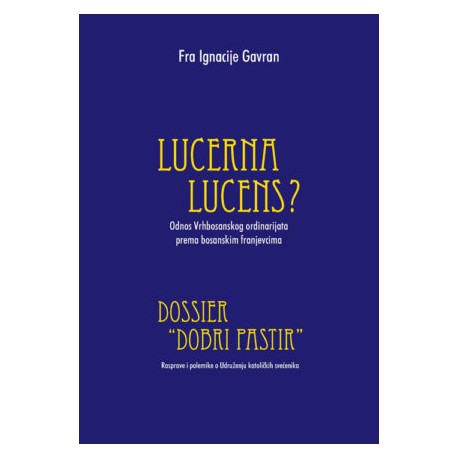 LUCERNA LUCENS?