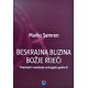 BESKRAJNA BLIZINA BOŽJE RIJEČI: Propovijedi i meditacije za liturgijsku godinu B