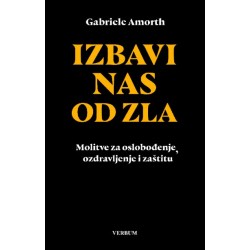 IZBAVI NAS OD ZLA