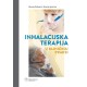 INHALACIJSKA TERAPIJA U KLINIČKOJ PRAKSI