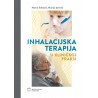 INHALACIJSKA TERAPIJA U KLINIČKOJ PRAKSI