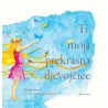 TI, MOJA PREKRASNA DJEVOJČICE