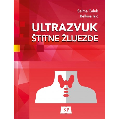 ULTRAZVUK ŠTITNE ŽLIJEZDE