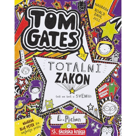 TOM GATES JE TOTALNI ZAKON(ALI NE BAŠ U SVEMU),knjiga 5.