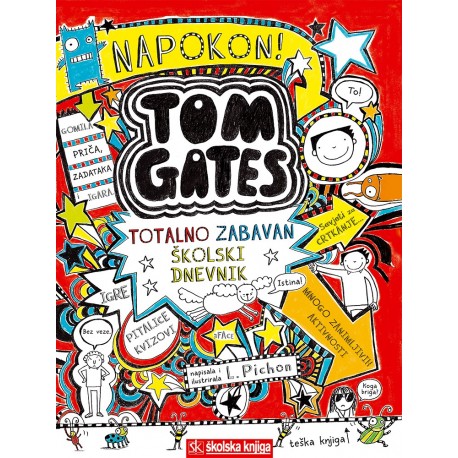 TOM GATES- TOTALNO ZABAVAN ŠKOLSKI DNEVNIK
