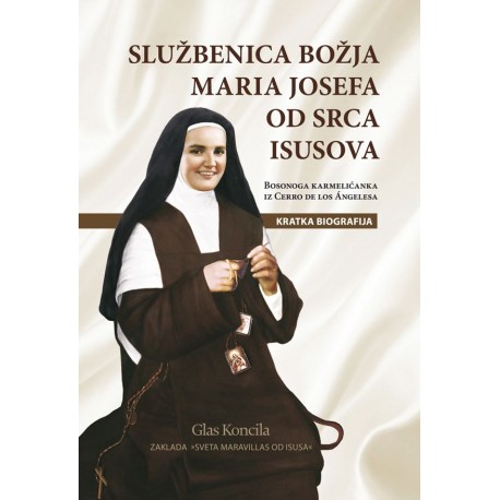 SLUŽBENICA BOŽJA MARIA JOSEFA OD SRCA ISUSOVA