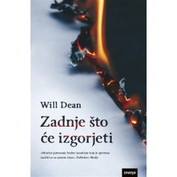 ZADNJE ŠTO ĆE IZGORJETI