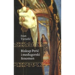 BISKUP PERIĆ I MEĐUGORSKI FENOMEN