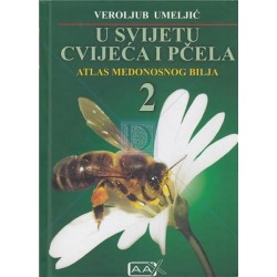 U SVIJETU CVIJEĆA I PČELA - Atlas medonosnog bilja