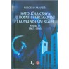 KATOLIČKA CRKVA U BOSNI I HERCEGOVINI KOMUNISTIČKI REŽIM, KNJIGA II. 1967.-1990.