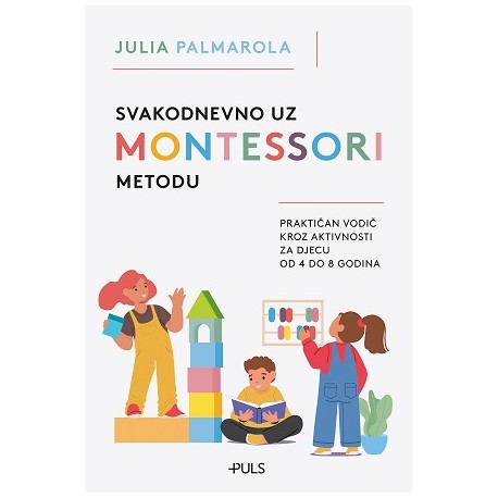 SVAKODNEVNO UZ MONTESSORI METODU