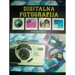 DIGITALNA FOTOGRAFIJA- praktični vodič