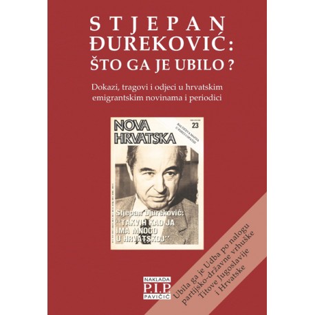 Stjepan Đureković: što ga je ubilo?