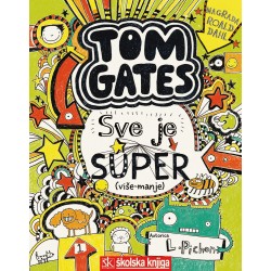 TOM GATES-SVE JE SUPER (VIŠE-MANJE), knjiga 3.