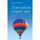 ŽIVJETI SLOBODU SNAGOM VJERE
