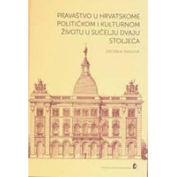 PRAVAŠTVO U HRVATSKOME POLITIČKOM I KULTURNOM ŽIVOTU U SUČELJU DVAJU STOLJEĆA