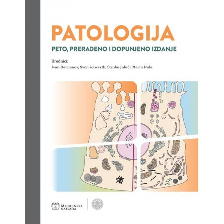 PATOLOGIJA, PETO PREUREĐENO I DOPUNJENO IZDANJE