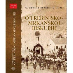 O TREBINJSKO-MRKANSKOJ BISKUPIJI