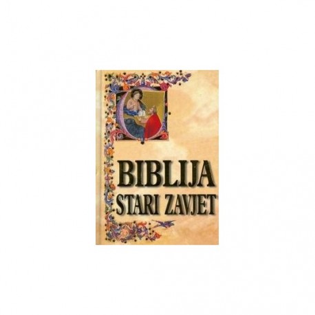 BIBLIJA-Stari zavjet I.