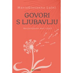 GOVORI S LJUBAVLJU