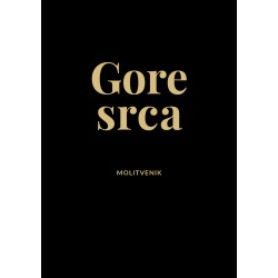 GORE SRCA - MOLITVENIK