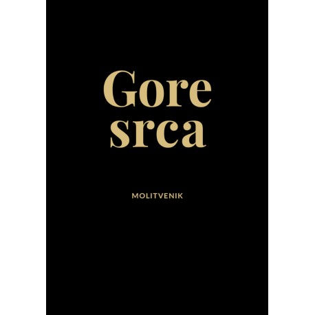 GORE SRCA - MOLITVENIK