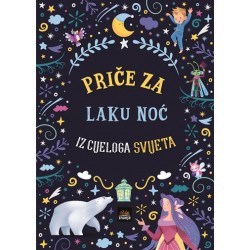 PRIČE ZA LAKU NOĆ IZ CIJELOGA SVIJETA